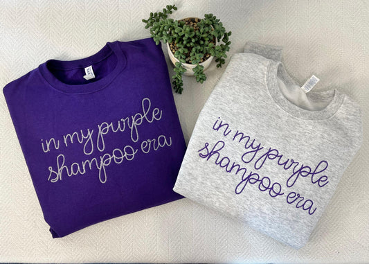 Purple Shampoo Era Chain Stitch Text Sweatshirt With Embroidered Phrase Gray Hair Don't Care