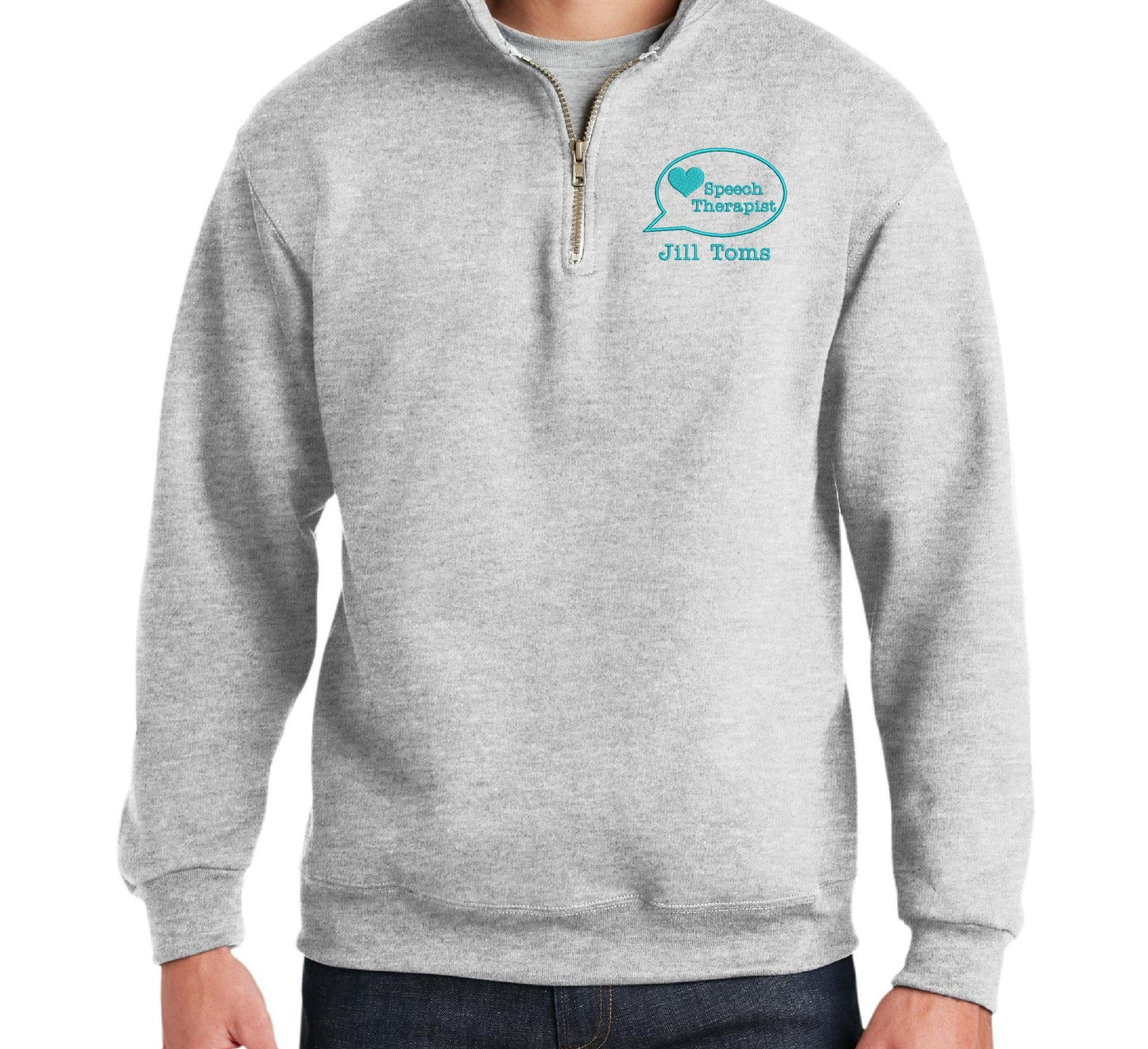 Personalized Speech Therapist Quarter Zip Sweatshirt