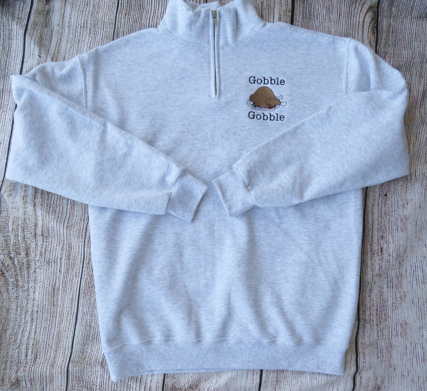 Thanksgiving Gobble Gobble Turkey Quarter Zip Sweatshirt