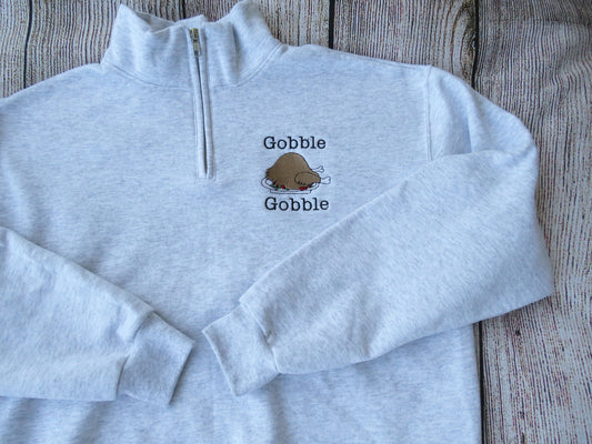 Thanksgiving Gobble Gobble Turkey Quarter Zip Sweatshirt